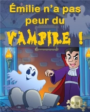 M.S.O. Méthode Syllabique Orale : Emilie N'A Pas Peur Du Vampire !