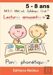 M.S.O. Méthode Syllabique Orale ; Ponts Phnoétiques : Lectures Amusantes Tome 2