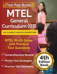 Mtel General Curriculum (03) Multi-Subject And Math Subtest Prep