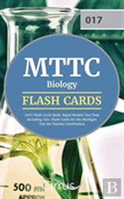 Mttc Biology (017) Flash Cards Book 2019-2020
