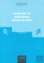 Mu/5-Introducción A La Jurisprudencia Histórica En Galicia
