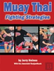 Muay Thai Fighting Strategies