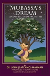 Mubassa'S Dream And 18 Legends From The Land Of Nod
