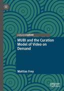 Mubi And The Curation Model Of Video On Demand