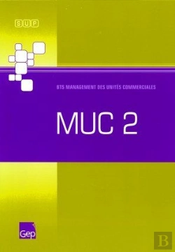 Bertrand.pt - Muc 2 - Bts Management De Unites Commerciales. Pochette Eleve