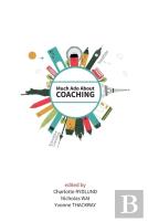 Much Ado About Coaching