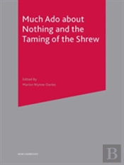 'Much Ado About Nothing' And 'Taming Of The Shrew'