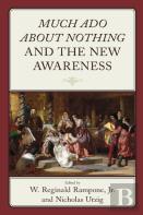 Much Ado About Nothing And The New Awareness