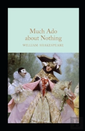 Much Ado About Nothing Annotated