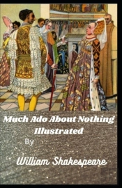 Much Ado About Nothing Illustrated