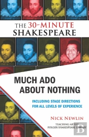 Much Ado About Nothing: The 30-Minute Shakespeare