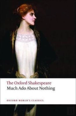 Bertrand.pt - Much Ado About Nothing: The Oxford Shakespeare