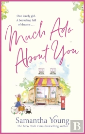 Much Ado About You