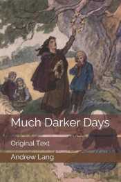 Much Darker Days