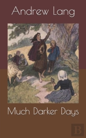 Much Darker Days