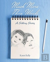 Much More Than Words: A Sibling Story