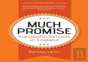 Much Promise: Successful Schools In England