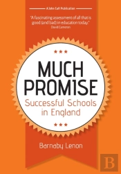Much Promise: Successful Schools In England