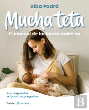 Mucha Teta. Manual De Lactancia Materna