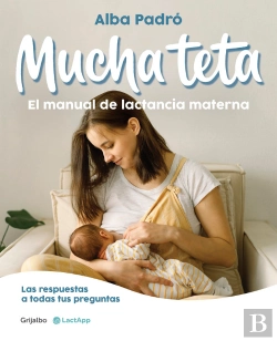 Bertrand.pt - Mucha Teta. Manual De Lactancia Materna