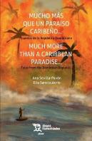 Mucho Mas Que Un Paraiso Caribeño