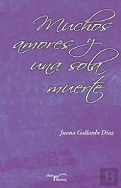 Muchos Amores Y Una Sola Muerte