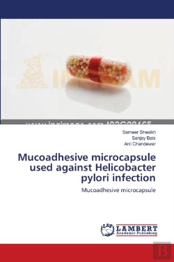 Bertrand.pt - Mucoadhesive Microcapsule Used Against Helicobacter Pylori Infection