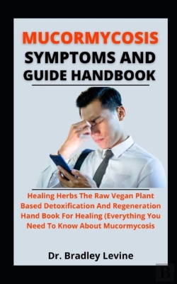Bertrand.pt - Mucormycosis Symptoms And Guide Handbook