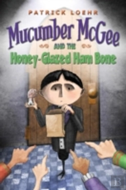 Bertrand.pt - Mucumber Mcgee And The Honey-Glazed Ham Bone