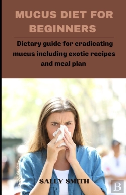 Bertrand.pt - Mucus Diet For Beginners
