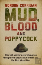 Mud, Blood And Poppycock