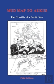 Mud Map To Aukus: The Crucible Of A Paci