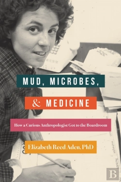 Bertrand.pt - Mud, Microbes, And Medicine