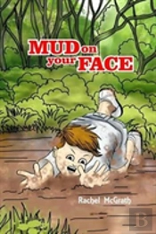 Mud On Your Face