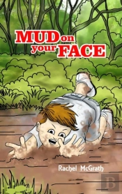 Mud On Your Face
