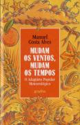 Mudam Os Ventos, Mudam Os Tempos
