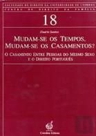 Mudam-se os Tempos, Mudam-se os Casamentos?