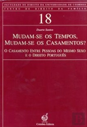Mudam-se os Tempos, Mudam-se os Casamentos?