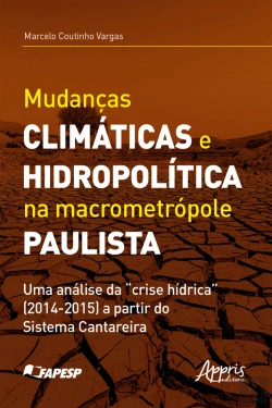 Bertrand.pt - Mudanças Climáticas E Hidropolítica Na Macrometrópole Paulista Uma Análise Da 