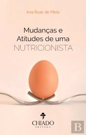 Mudanças e Atitudes de uma Nutricionista