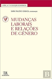 Mudanças Laborais e Relações de Género