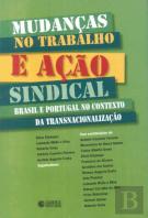 Mudanças no Trabalho e Ação Sindical