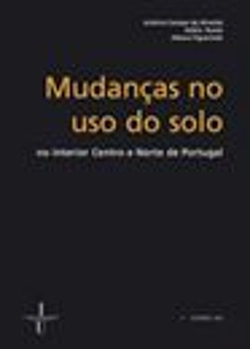 Bertrand.pt - Mudanças no Uso do Solo no interior Centro e Norte de Portugal