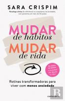 Mudar de Hábitos, Mudar de Vida