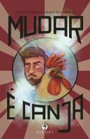 Mudar é canja