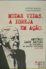 Mudar vidas. A igreja em ação