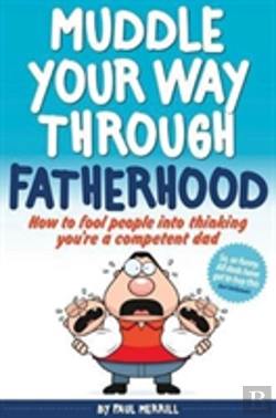 Bertrand.pt - Muddle Your Way Through Fatherhood