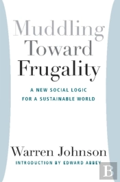 Muddling Toward Frugality