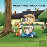 Muddy Hands, Sudsy Hands