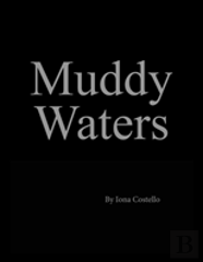 Muddy Waters